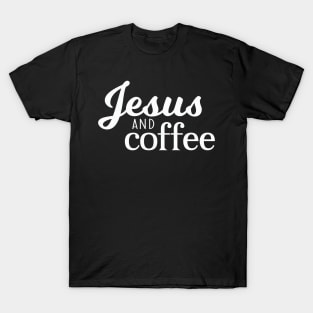 Jesus and Coffee T-Shirt